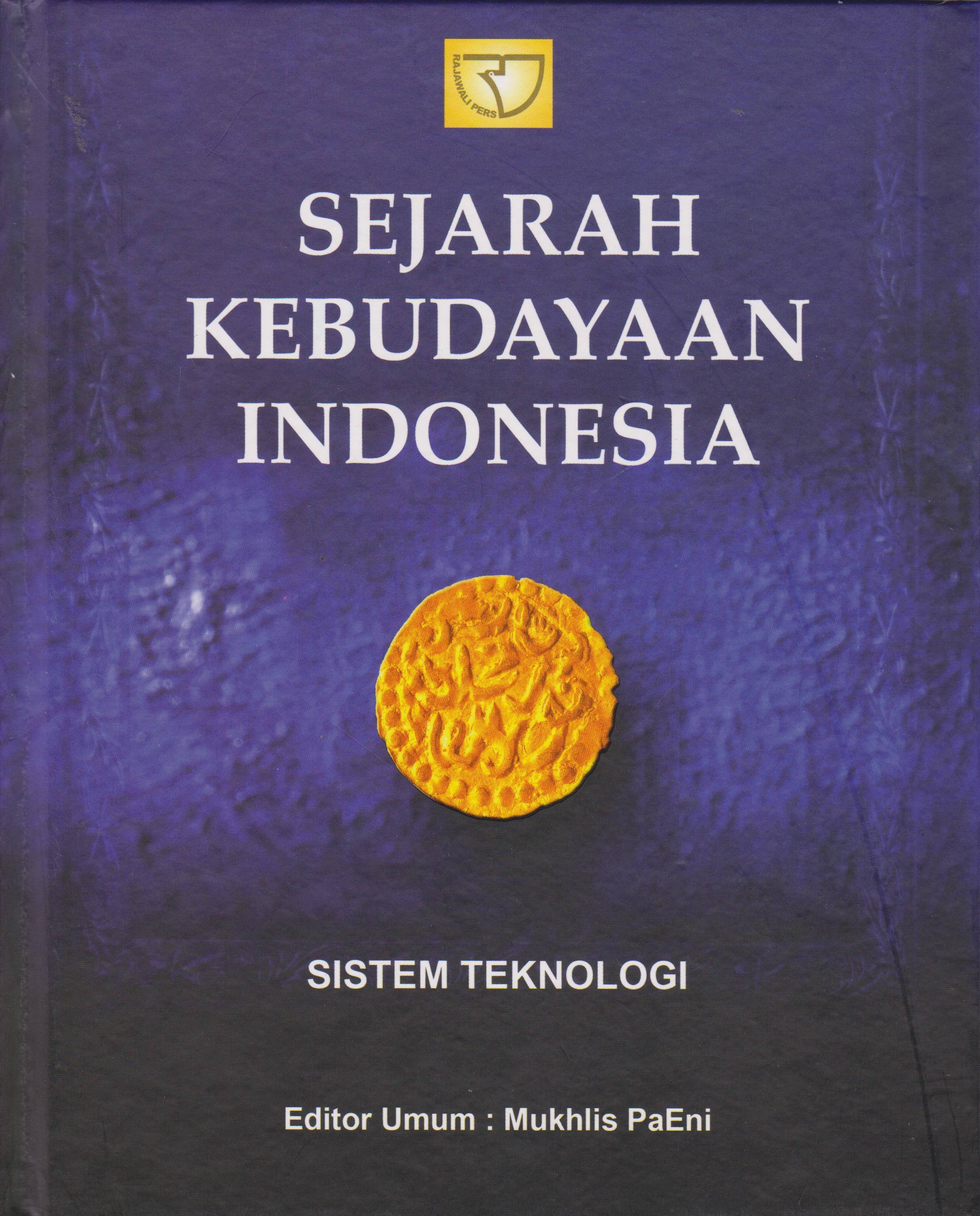 Sejarah kebudayaan indonesia sistem teknologi