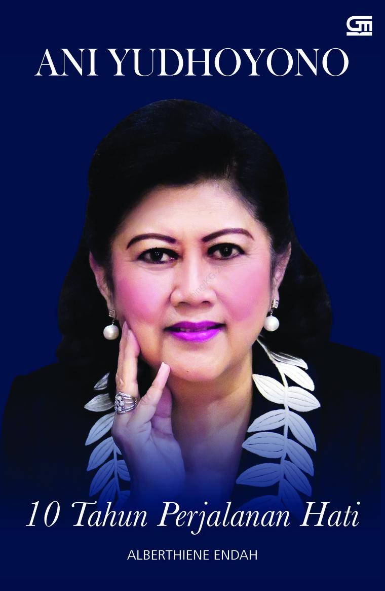 Ani yudhoyono 10 tahun perjalanan hati