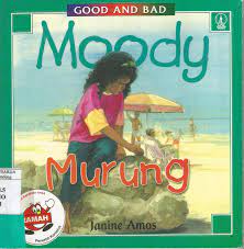Good and bad :  Moody-murung