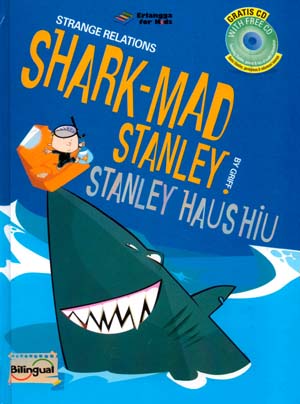 Strange Relations Shark-Mad Stanley! :  Stanley Haus Hiu