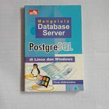 Mengelola database server postgreSQL di linux dan windows