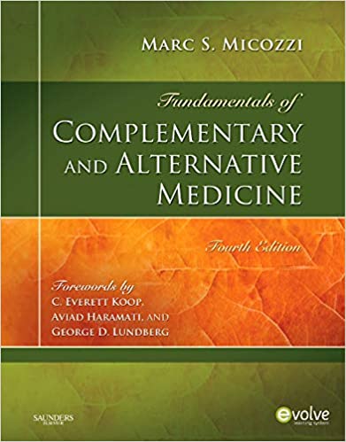 Fundamentals of complementary and alternative medicine (Fourth Edition)