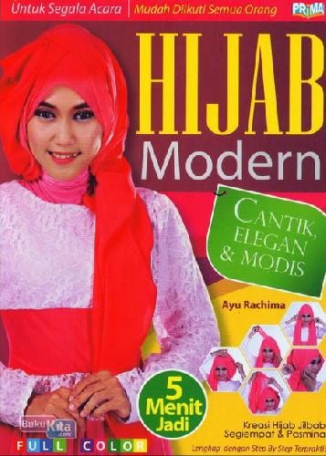 Hijab Modern :  cantik, elegan & modis
