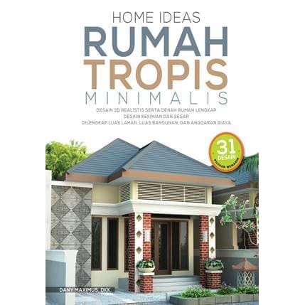 Rumah Tropis Minimalis :  Home Ideas