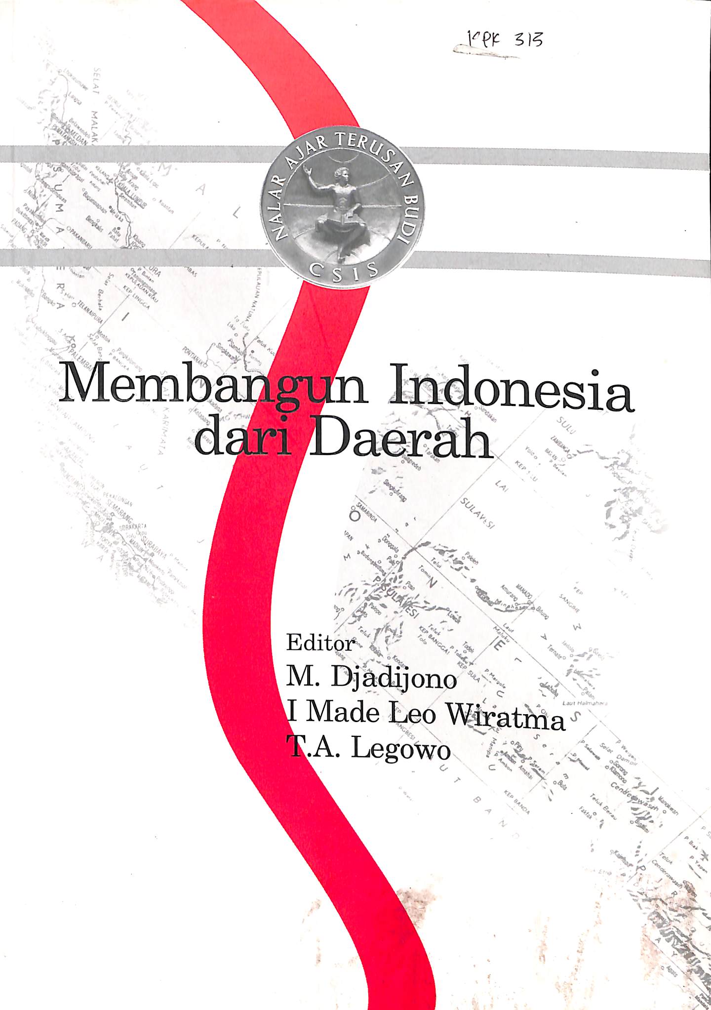 Membangun indonesia dari daerah
