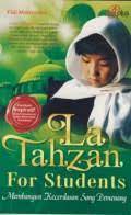 La Tahzan For Students :  Membangun Kecerdasan Sang Pemenang