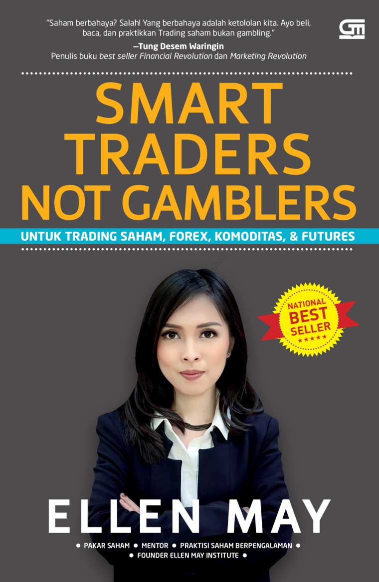 Smart traders not gamblers