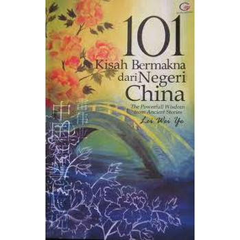 101 Kisah bermakna dari negeri Cina