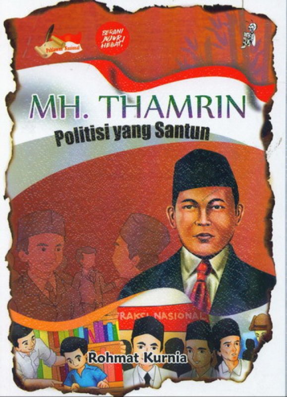 MH. THAMRIN :  Politisi yang Santun