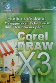 Teknik profesional menggunakan teks, brush, dan efek khusus pada corel draw x3