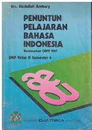 Penuntun Pelajaran Bahasa Indonesia Berdasarkan GBPP 1987 :  SMP Kelas 1 Semester 1