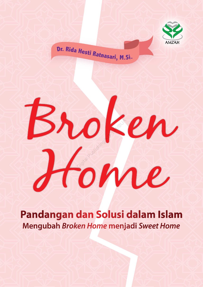 Broken Home: pandangan dan solusi dalam Islam