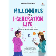 Millennials and i-generation life