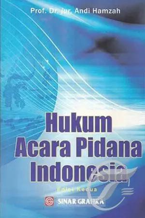 Hukum acara pidana Indonesia :  Edisi kedua