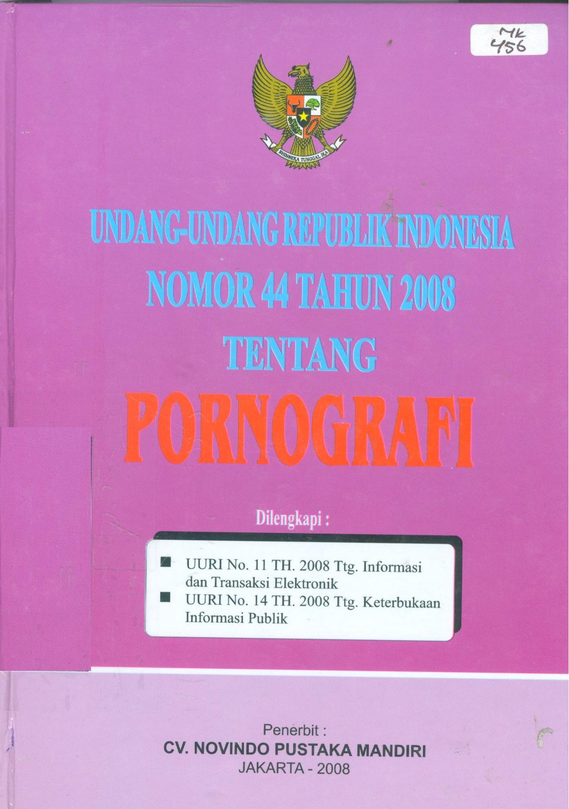 Undang-undang Republik Indonesia nomor 44 Tahun 2008 tentang Pornografi