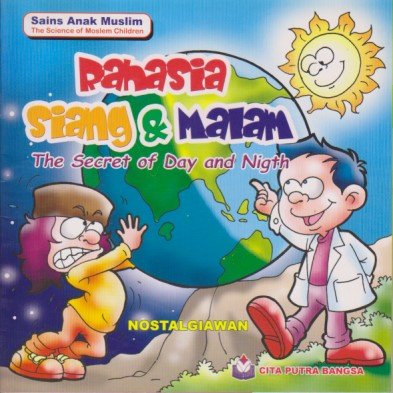 Rahasia Siang & Malam :  The Secret of Day and Night