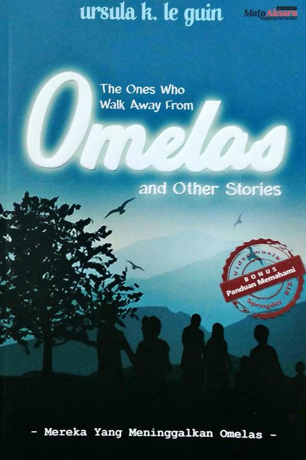 The ones who walk away from omelas and other stories