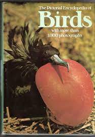 The pictorial encyclopedia of birds with more than 1000 photoggraphs
