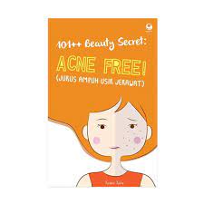 101++ Beauty secret : acne free jurus ampuh usir jerawat