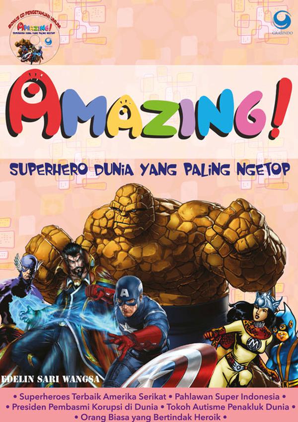 Amazing :  Superhero Dunia Yang Paling Ngetop