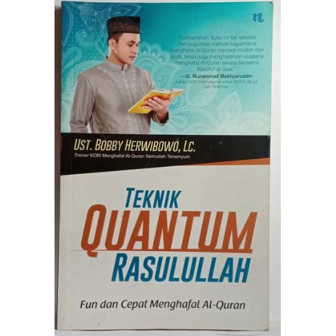 Teknik quantum Rasulullah :  fun dan cepat menghafal Al-Qur'an