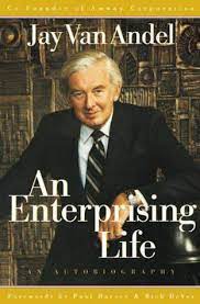 "An Enterprising Life" :  Sebuah Otobiografi / Jay Van Andel ; pengalih bahasa, Sari Badudu