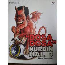 "Dosa Dosa" nurdin Halid :  [Ketua PSSI] / Erwiyantoro