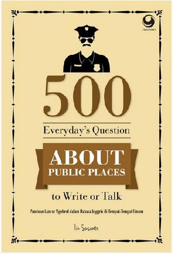 500 Everday's Questions to Write or talk About at Public Places