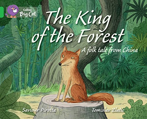 The king of the forest :  A folk tale from china