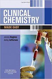 Clinical chemistry :  made easy