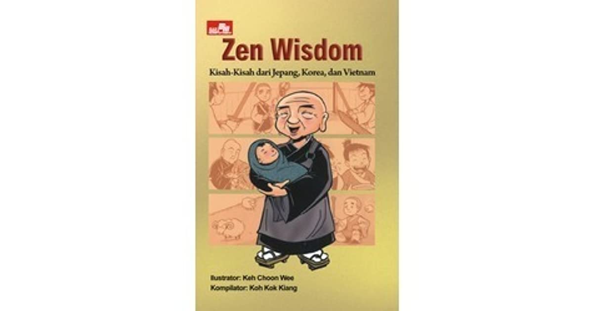 Zen Wisdom :  Kisah-kisah dari Jepang, Korea, dan Vietnam