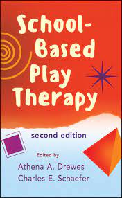 School-based play therapy :  second edition