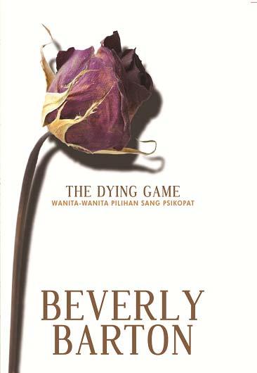 The Dying Game : Wanita-wanita Pilihan Sang Psikopat
