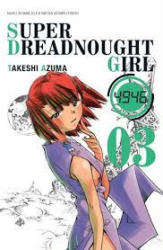 Super dreadnought girl vol. 03
