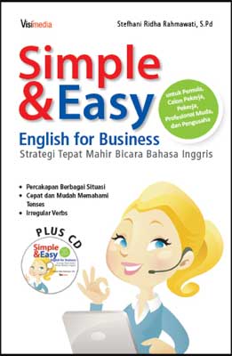 Simple dan Easy English for Business :  Strategi Tepat Mahir Bicara Bahasa Inggris