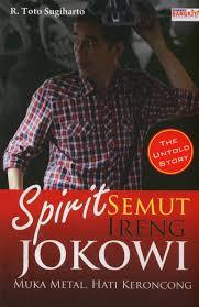 Spirit semut ireng Jokowi :  muka metal, hati keroncong