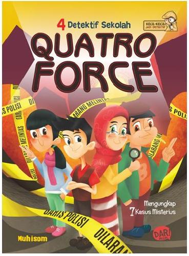 Quatro force :  empat detektif sekolah