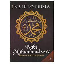 Ensiklopedia Nabi Muhammad SAW :  sebagai wirausahawan jilid 8
