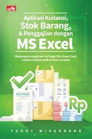 Aplikasi Kuitansi, Stok Barang & Penggajian dengan MS Excel