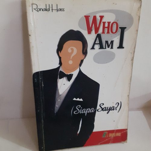 Who am i :  siapa saya?