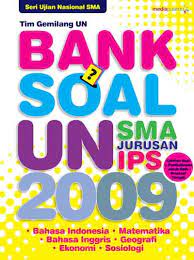 Bank soal ujian nasional sma jurusan ips 2009