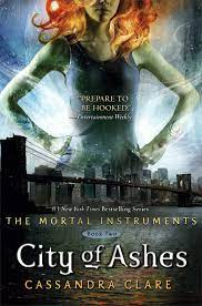 The Mortal Instruments :  Book Two : City of Ashes