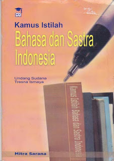 Kamus istilah bahasa dan sastra indonesia