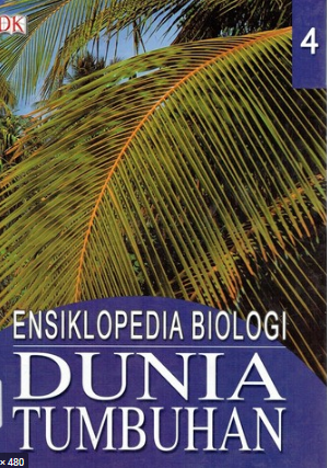 Ensiklopedia biologi dunia tumbuhan 4
