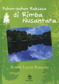 Pohon-Pohon Raksasa di Rimba Nusantara :  Kumpulan puisi anak-anak