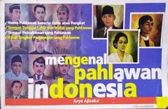 Mengenal pahlawan Indonesia