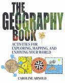 Geografi :  Aktivitas untuk menjelajahi, memetakan dan menikmati duniamu