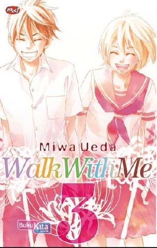 Walk With Me Vol.3