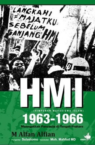 HMI 1963-1966 :  menegakkan Pancasila di tengah prahara