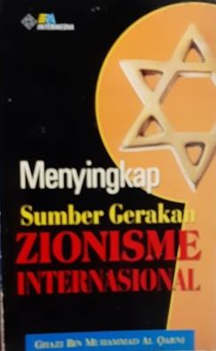 Menyingkap Sumber Gerakan Zionisme Internasional